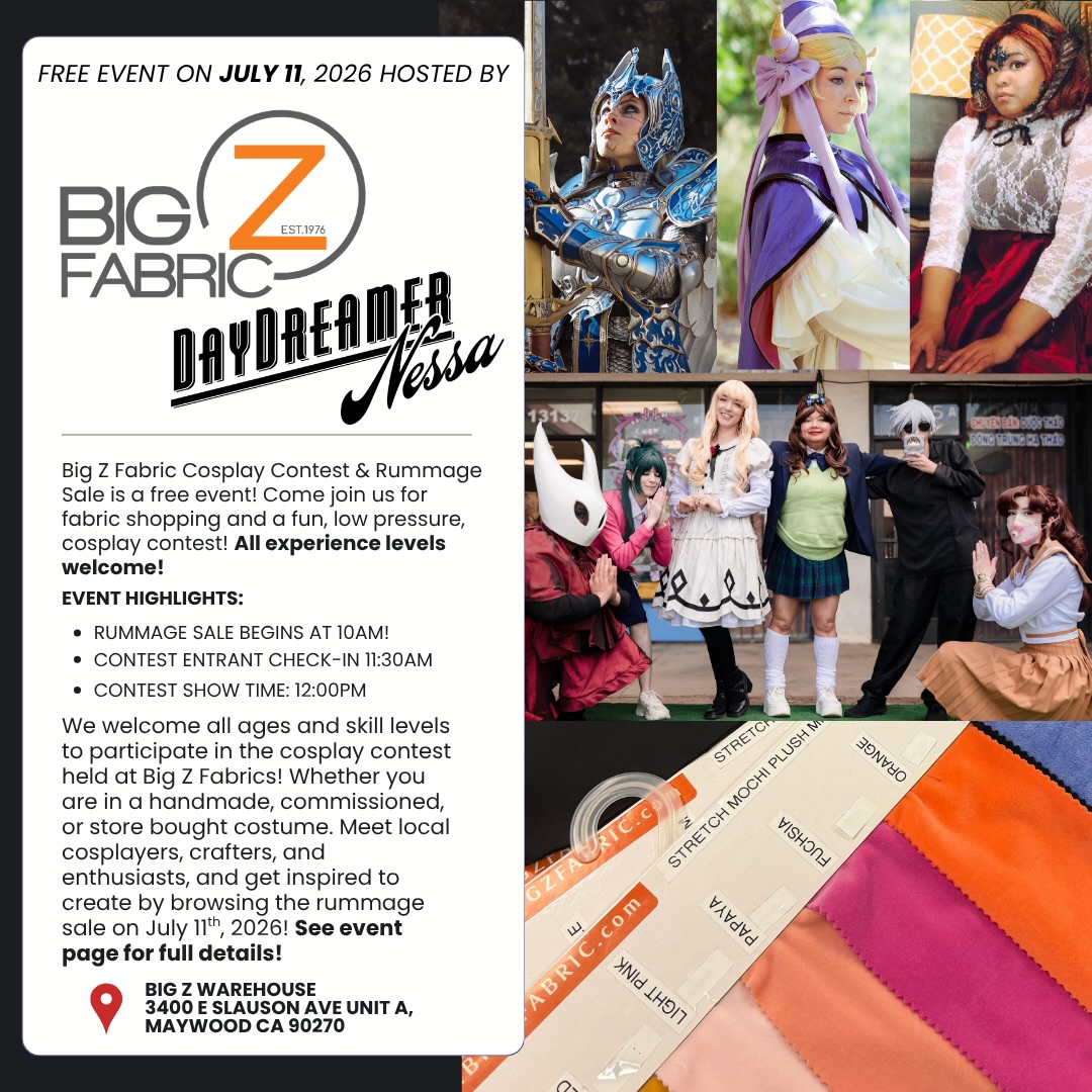 Big Z Fabric Cosplay Contest!